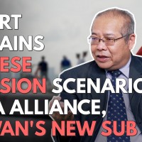 Expert explains Chinese invasion scenarios, India alliance, and Taiwan's new sub